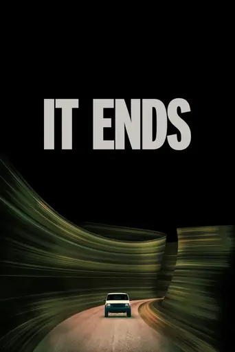 Watch It Ends Film