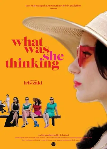 Watch What Was She Thinking Film