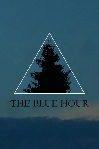 Watch The Blue Hour Film